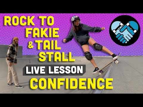 Rock to fakie & Tail Stall CONFIDENCE, Live Skateboarding Lesson Tutorial