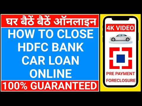 🔴hdfc bank car loan kaise close kare | how to close car loan in hdfc bank online | Auto Loan