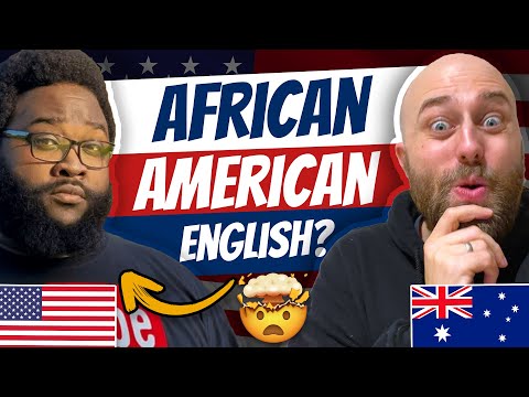 Australian Guy Teaches You African American English