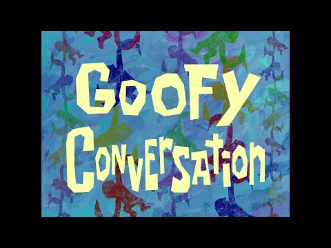 Goofy Conversation 2 - SB Soundtrack