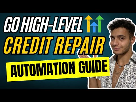 4 Must-Have Automations for Credit Repair Businesses in 2024! | GoHighLevel Guide