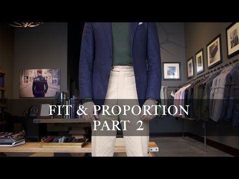 Fit & Proportion Part 2