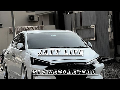 Jatt Life | Slowed+Reverb | Varinder Brar | New Punjabi Song