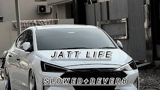 Jatt Life | Slowed+Reverb | Varinder Brar | New Punjabi Song