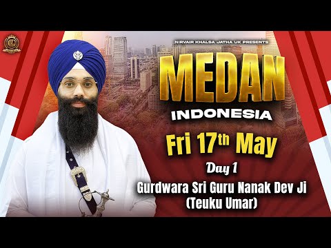 Indonesia, Medan Tour | Day 1  | Gurdwara Sri Guru Nanak Dev Ji | 17/5/24