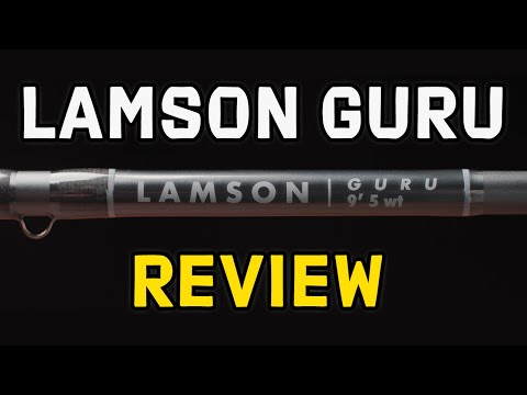 Lamson Guru Fly Rod Review ($250?!)