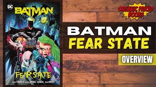 Batman: Fear State Overview