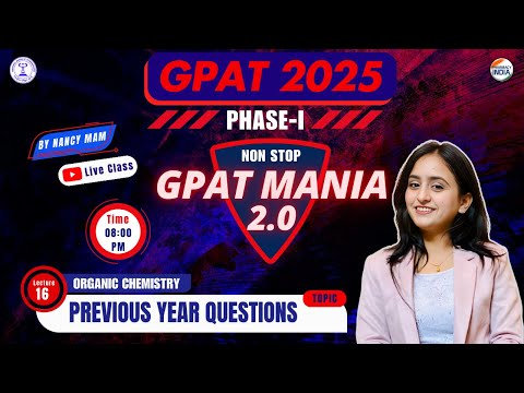 Previous Year Qustions | Organic Chemistry | GPAT Mania | GPAT 2025 | Class - 16 #gpat2025 #gpatmcq