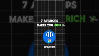 7 Airdrops Makes You Rich 🤯🪂 | Telegram airdrop listing date #crypto #listingdate #shots #airdrop