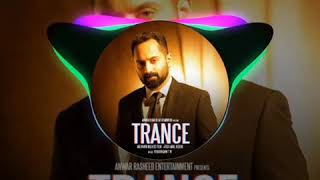 Trance Malayalam movie BGM - Fahadh fazil - Jackson vijayan- Sushin Shyam - Anwar Rasheedh