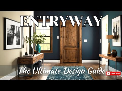 How to Create an Impressive Entryway: The Ultimate Design Guide 2025