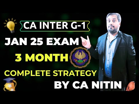 CA Inter Group 1 Study Plan for Jan 2025 Made Easy! | ICAI Jan 25 Exam|