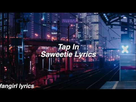 Tap In || Saweetie Lyrics