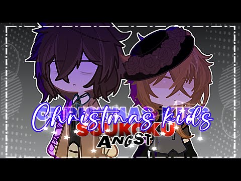 •CHRISTMAS KIDS || Soukoku - ANGST || Bungou Stray Dogs•