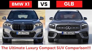 The FASTEST Way to Decide Between 2025  Mercedes Benz GLB and BMW X1