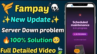 Fampay server down problem | Fampay scheduled maintenance problem | Fampay money hold problem