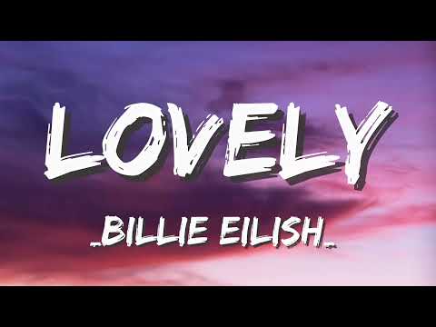 Billie Eilish - Lovely (Lyrics) ft. Khalid ♥