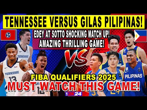 GILAS PILIPINAS vs TENNESSEE - Sotto at Edey Fantastic Battle! Fajardo Shocking 360 Dunk! FIBA 2k24