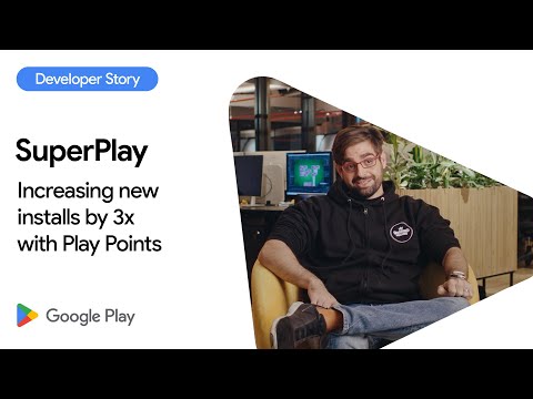 Android Developer Story: SuperPlay increases new installs by 3x with Play Points