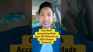 Paid $323 by Cheque After $17 Discount | Cash Book Explained | Accounting Tutorial