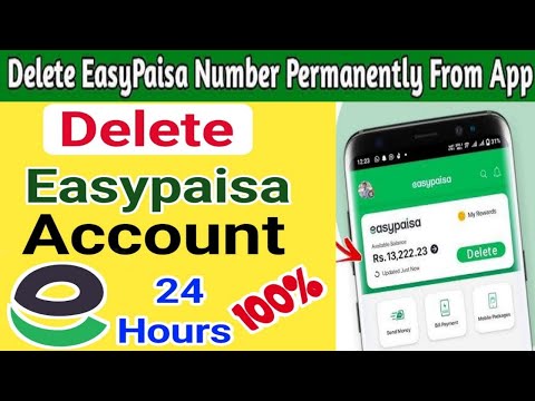 How to Delete Easy Paisa Account | Easypaisa account delete karne ka tarika 2024