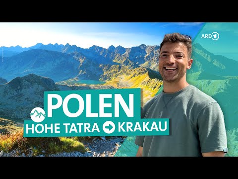 Polens Süden – Von der Hohen Tatra nach Krakau | Wunderschön | ARD Reisen