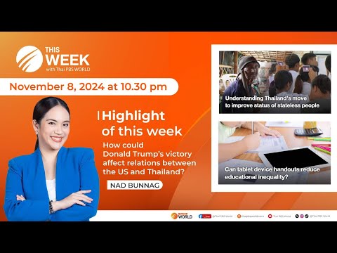 This Week with Thai PBS World | 8th November 2024