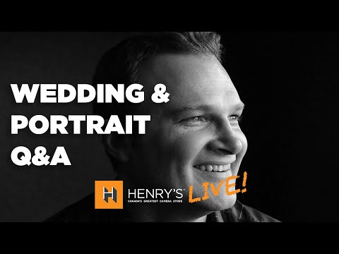 Henry's Live! Wedding & Portrait Photography with Sean LeBlanc