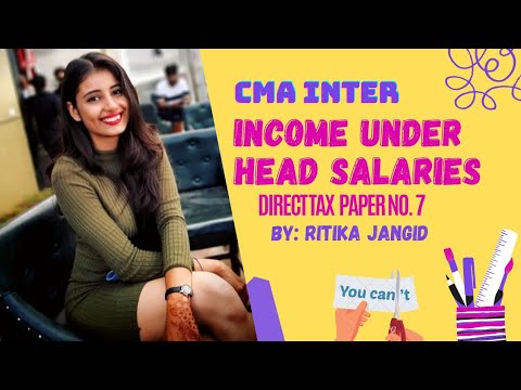 CA/CMA INTER | INCOME UNDER THE HEAD SALARIES | PAPER 7 | DIRECT TAXATION | December 2023