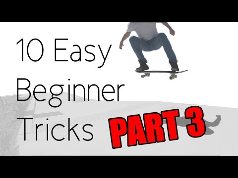 10 Easy Beginner Skateboard Tricks PART 3