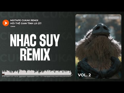 Hỏi Thế Gian Tình Là Gì Remix - Playlist Nhạc Suy Remix - Nhạc Trẻ Remix TikTok