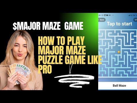 $Major Airdrop Update -Major Maze New Game |How To Play Major Maze Game like Pro|Ball Maze Puzzle