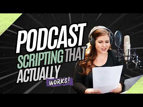 Scripting A Podcast (2024 Formula That Actually Works!)