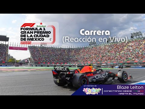 [REACCIÓN EN VIVO] CARRERA - FORMULA 1 GRAN PREMIO DE LA CIUDAD DE MÉXICO 2024 #MexicoGP #OCTUBLAZE