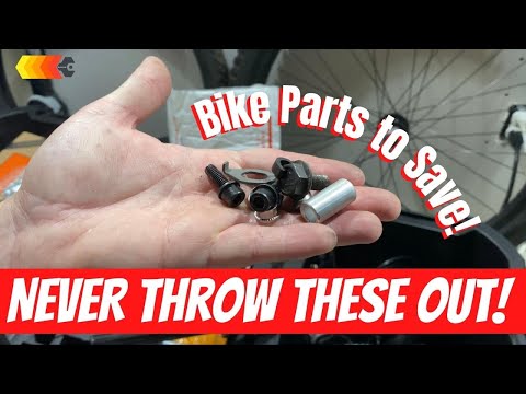 ALWAYS SAVE THESE BIKE PARTS - 10 Basic Bicycle Parts You Might Regret Throwing Away!