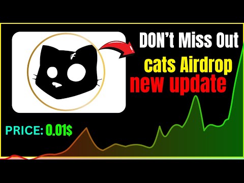 Cats Airdrop New Update | Don't Miss Out Cats Airdrop Price | Cat's Airdrop Listing Date Confirm |