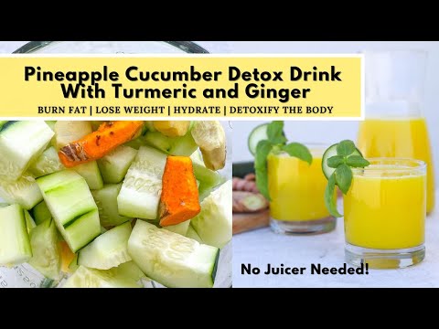 Pineapple Cucumber Detox Drink | Burn Fat, Lose Weight, Detoxify The Body | No Juicer Needed!