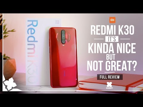 Xiaomi Redmi K30 - Nice, but not great? [Xiaomify]