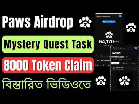 Paws Airdrop 7000 Paws Claim | Paws Airdrop Mystery Quest Today | Paws Mining New Update Today