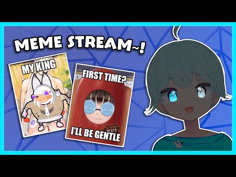 【ZATSU】MEME MAKING STREAM~! LET'S MAKE VTUBER MEMES!