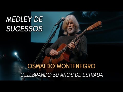 Oswaldo Montenegro | Medley de sucessos | Show Celebrando 50 Anos de Estrada | NOVO CLIPE