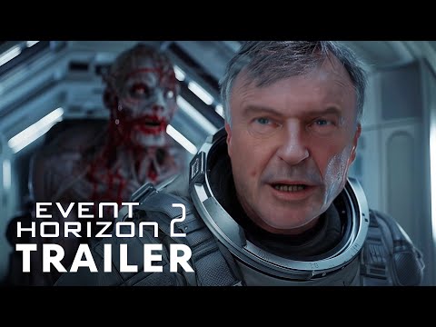 Event Horizon 2 (2025) - Teaser Trailer | Laurence Fishburne