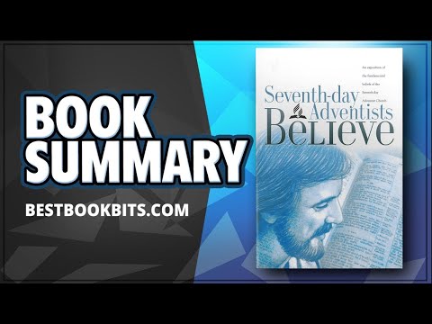 Official Beliefs of the Seventh day Adventist Church Summary