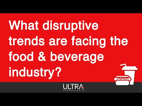 What disruptive trends face the Food & Beverage Industry?