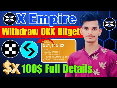 X Empire Withdraw OKX Exchange | X Empire Withdraw Bitget Exchange | X Empire Withdraw Kaise Kare