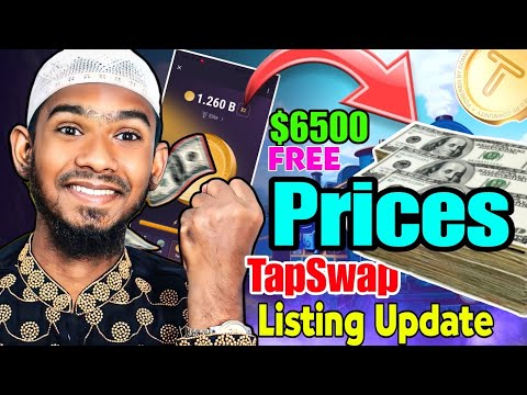 TapSwap price value, TapSwap withdrawal update | TapSwap listing update | TapSwap Today New Update