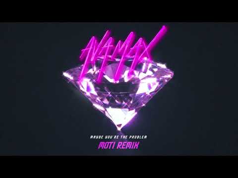 Ava Max - Maybe You’re The Problem (MOTi Remix) [Official Audio]