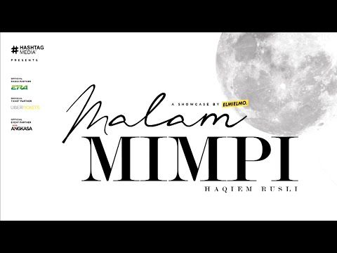 Showcase Malam Mimpi Haqiem Rusli