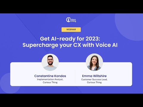 Get AI-ready for 2023: Supercharge your CX with Voice AI