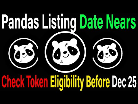 Pandas Listing Date Nears & Withdraw | Check Token Eligibility Before Dec 25 | Failed to Load Panda